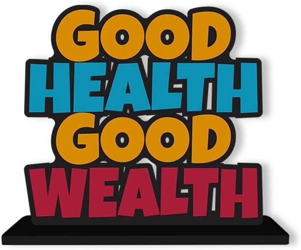 Decor Smart Good Health Good Wealth Wooden Quote Sign | Inspirational Table Decor (TSP_1139) Decorative Showpiece  -  10.16 cm