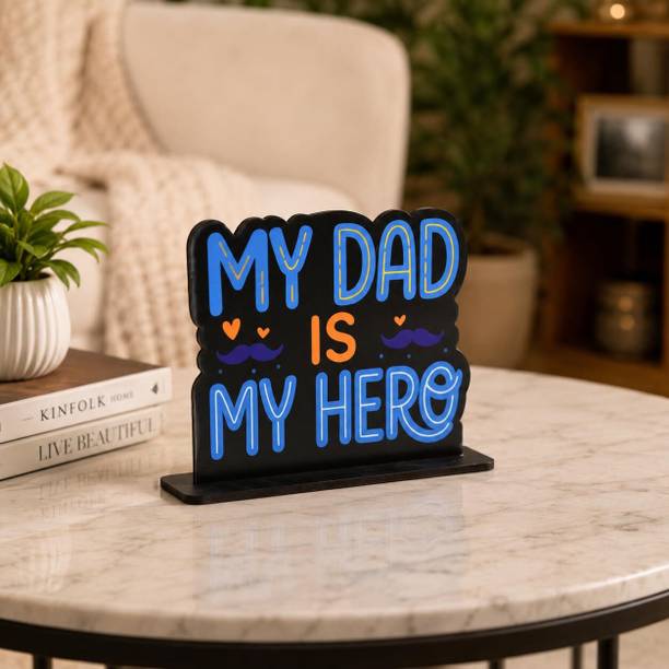 CraftVatika Fathers Day Gift for Dad, Birthday Gift for Man, My Dad My Hero MDF Showpiece Decorative Showpiece  -  12 cm