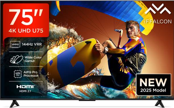 iFFALCON by Tcl U75 189 cm (75 inch) Ultra HD (4K) LED Smart Google TV 2025 Edition with 144 Hz VRR | Wide Color Gamut | AiPQ Pro Processor | 30 W Dolby Vision- Atmos | 3 GB RAM | 32 GB ROM