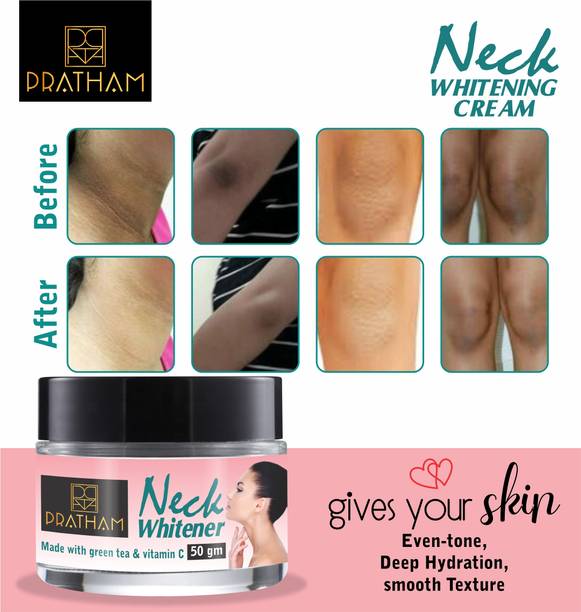 Pratham NECK WHITENING CREAM,DARK NECK BACK REMOVER CRERAM FOR WOMEN,BRIGHTENING CREAM Men & Women