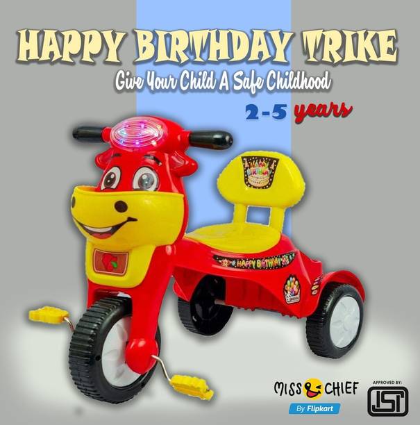 Miss & Chief by Flipkart BESTSELLER TRICYCLE HAPPY BIRTHDAY TRICYCLE | BEST SELLER TRIKE | MOST PRACTICAL DESIGN Tricycle