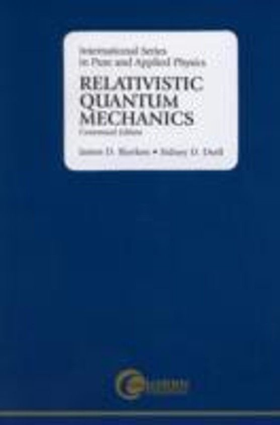 Relativistic Quantum Mechanics: Buy Relativistic Quantum
