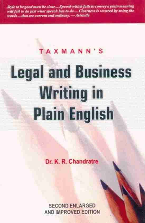 Plain written English for business and … Legal and Business Writing in Plain English: Buy Legal and
