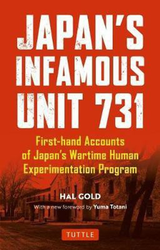 Japan's Infamous Unit 731: Buy Japan's Infamous Unit 731 by