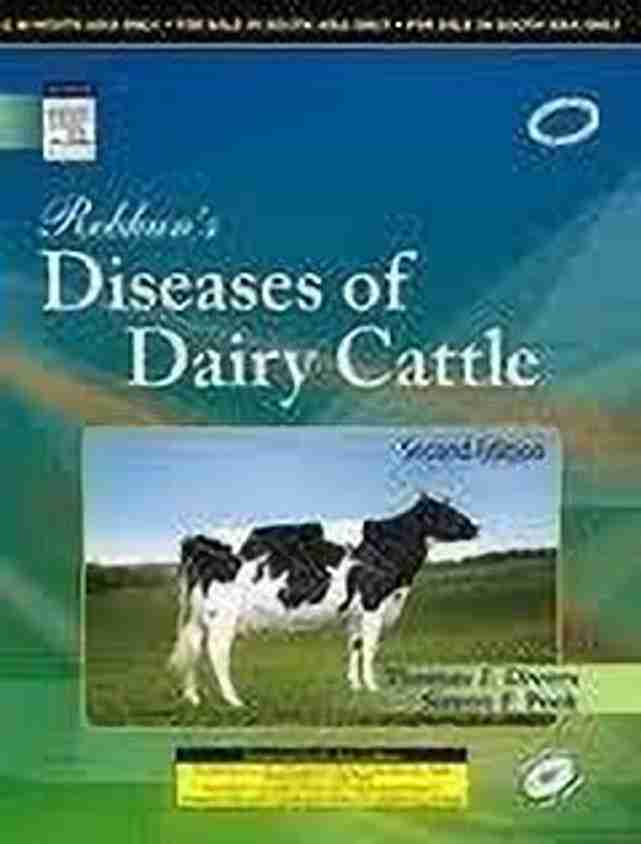 Rebhun’s Diseases of Dairy Cattle Rebhun's Diseases of Dairy Cattle: 9780323390552: Medicine