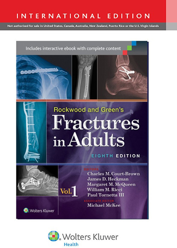 Rockwood, Green, and Wilkins' Fractures in Adults and