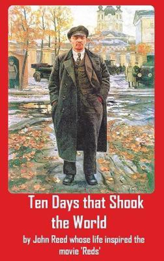 Ten Days that Shook the World: Buy Ten Days that Shook the