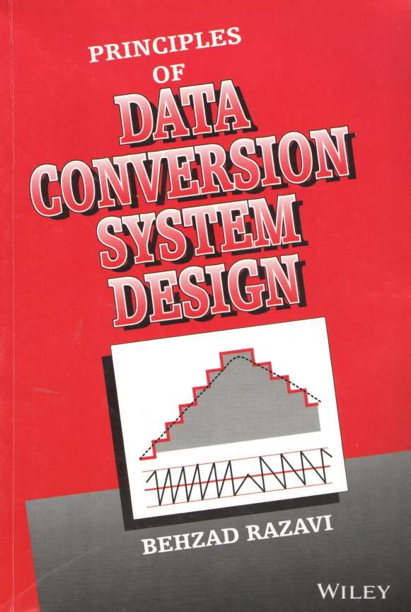 Principles of Data Conversion System Design: Buy Principles of Data  Conversion System Design by Behzad Razavi at Low Price in India |  Flipkart.com