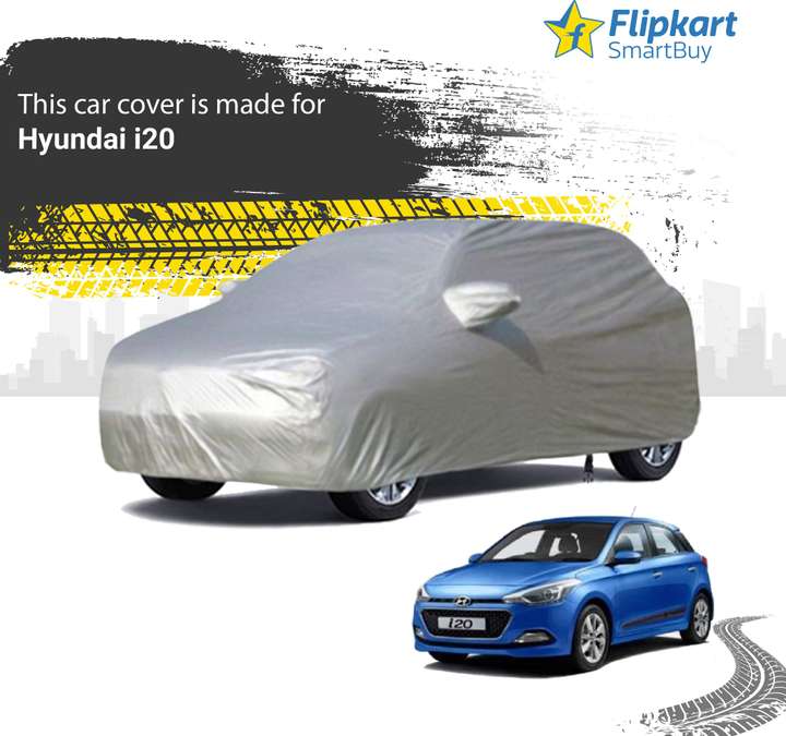 Flipkart SmartBuy Car Cover For Hyundai i20 With Mirror Pockets Price in India Buy Flipkart SmartBuy Car Cover For Hyundai i20 With Mirror Pockets online at Flipkart