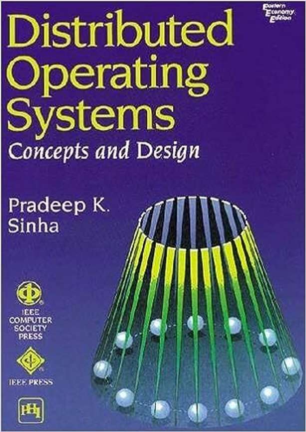 Distributed Operating Systems: Concepts & Design: Buy Distributed 
