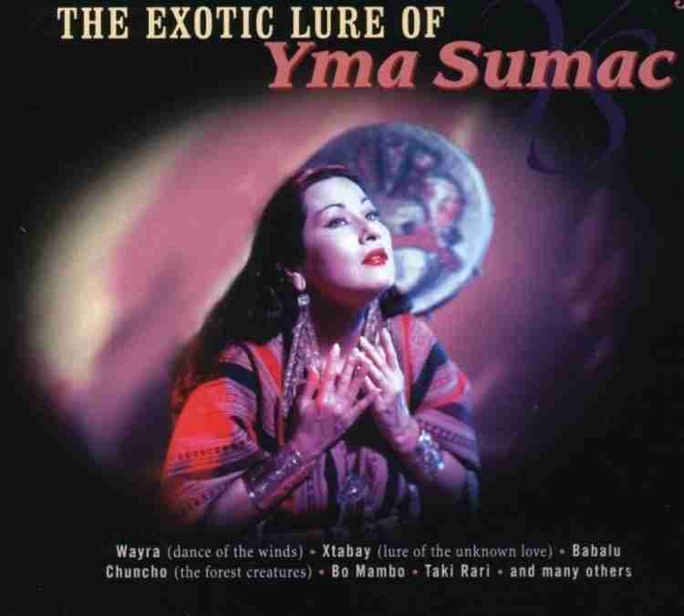 Exotic Lure Of Yma Sumac Music Audio CD - Price In India. Buy Exotic Lure  Of Yma Sumac Music Audio CD Online at