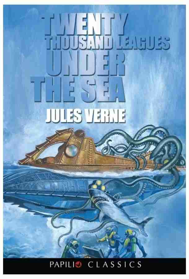 Twenty Thousand Leagues Under the Sea: Buy Twenty Thousand Leagues Under  the Sea by Jules Verne at Low Price in India