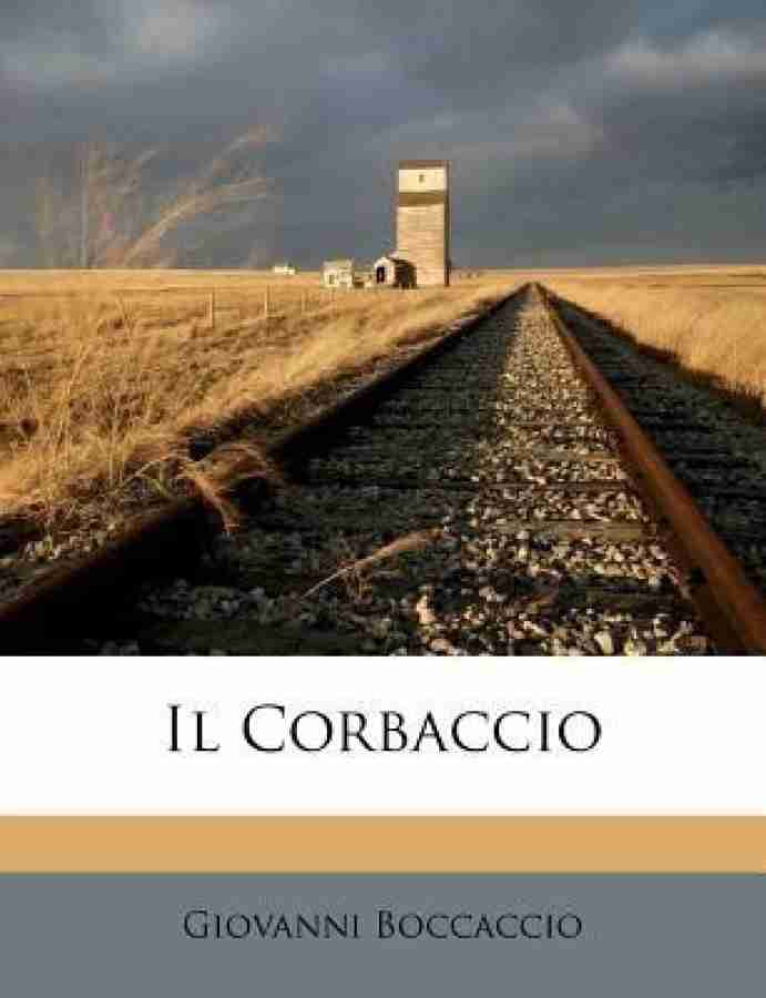 Il Corbaccio: Buy Il Corbaccio by Boccaccio Giovanni Professor at Low Price  in India