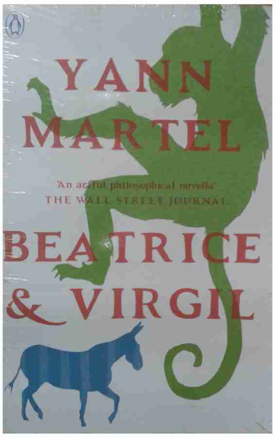 Beatrice And Virgil Pb Buy Beatrice And Virgil Pb by Martel Yann