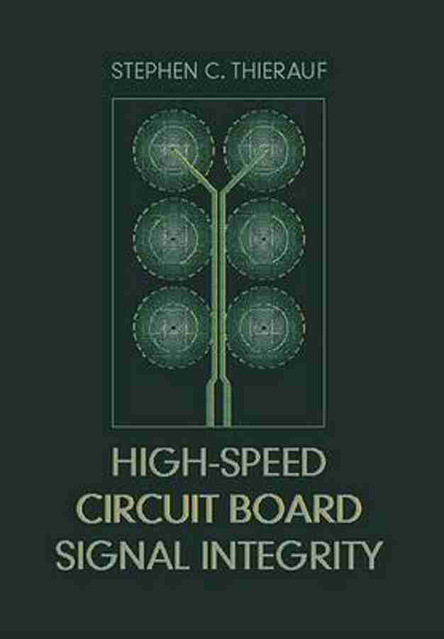 High-Speed Circuit Board Signal Integrit
