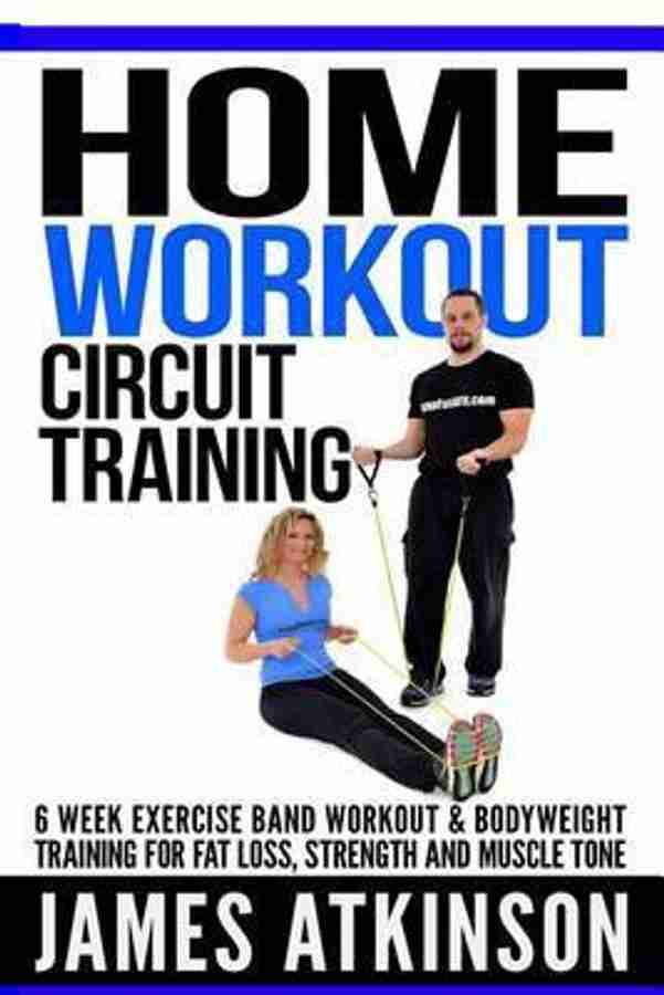 Home workout circuit training Buy Home workout circuit training by Atkinson James at Low Price in India Flipkart