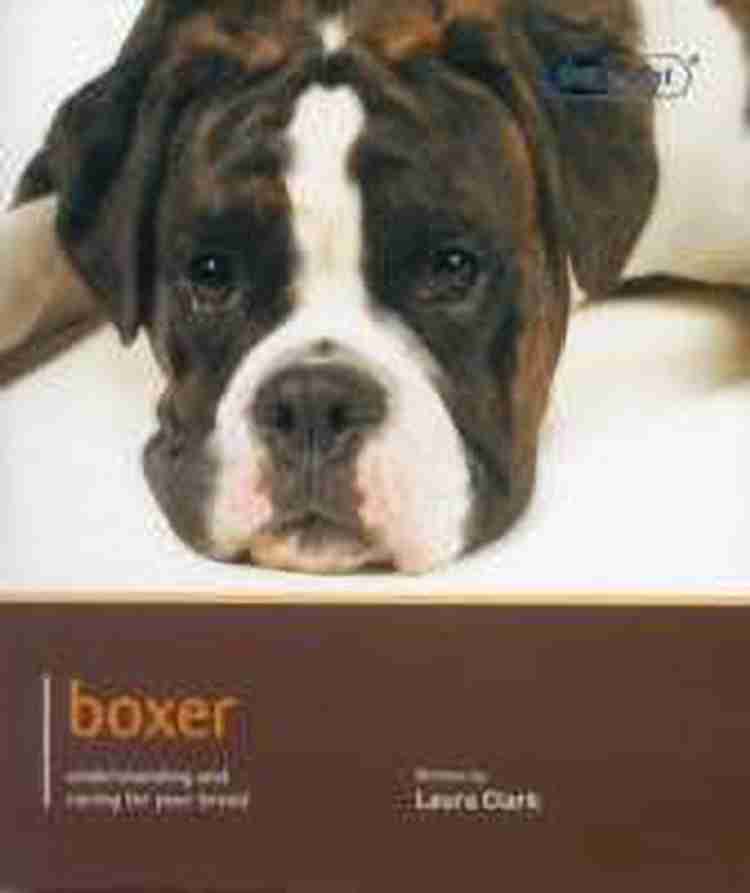 Boxer Dog Expert by Clark Laura at Low Price in India Flipkart