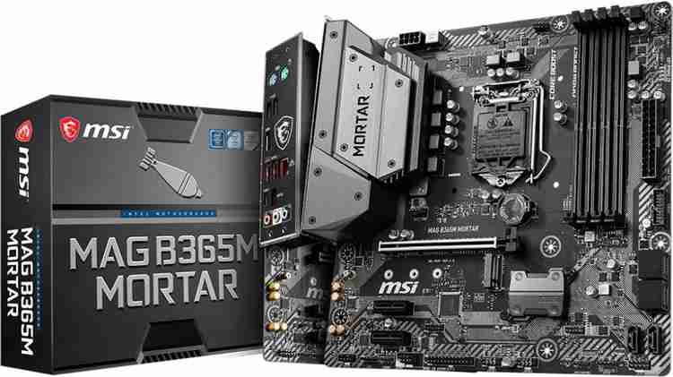 MSI MAG B365M MORTAR Mini ATX LGA1151 Gaming Motherboard MSI Flipkart