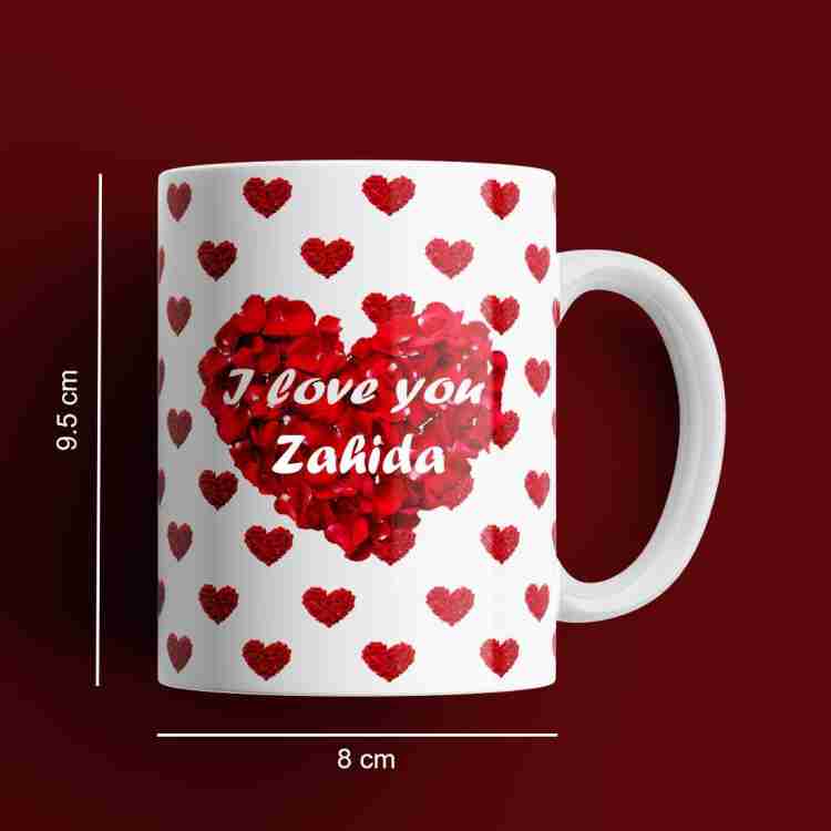 Beautum I Love You Zahida Romantic Name Ceramic White Coffee (350