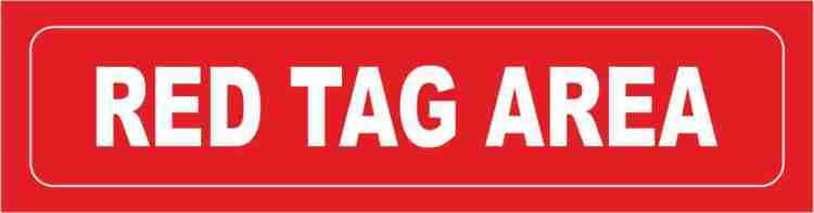 Red Tag Signs