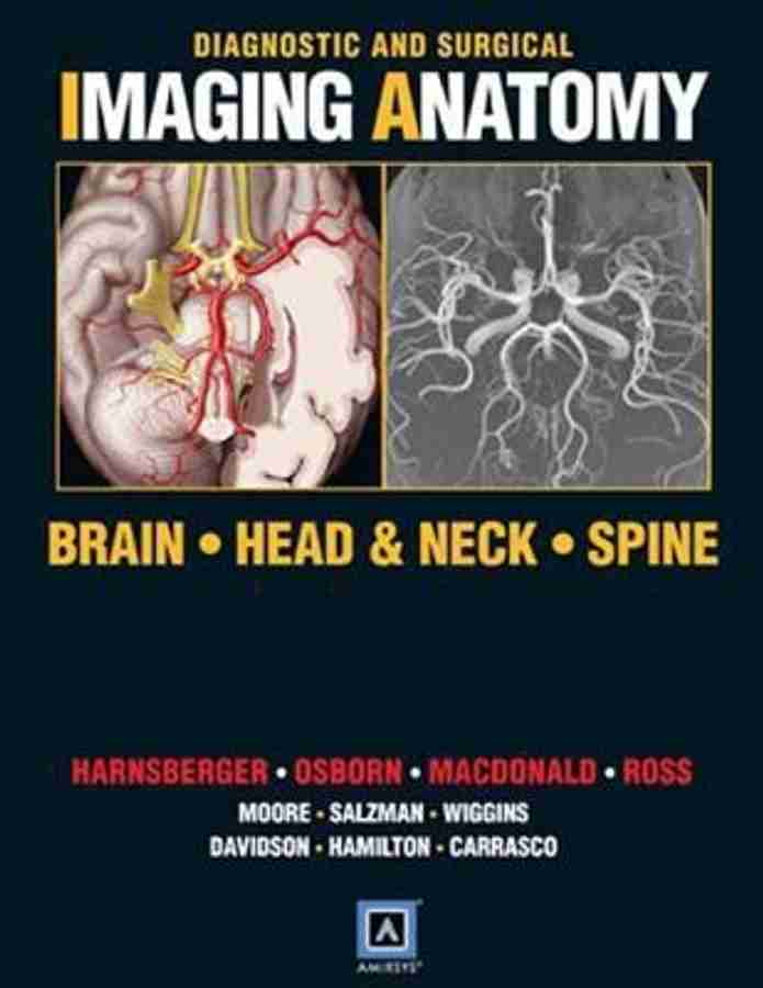 Diagnostic and Surgical Imaging Anatomy: Brain, Head and Neck 