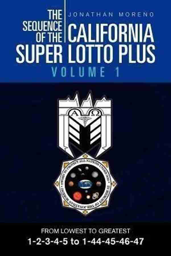 The Sequence of the California Super Lotto Plus Volume 1 Buy The
