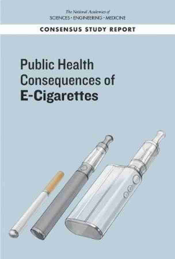 Public Health Consequences of E Cigarettes Buy Public Health