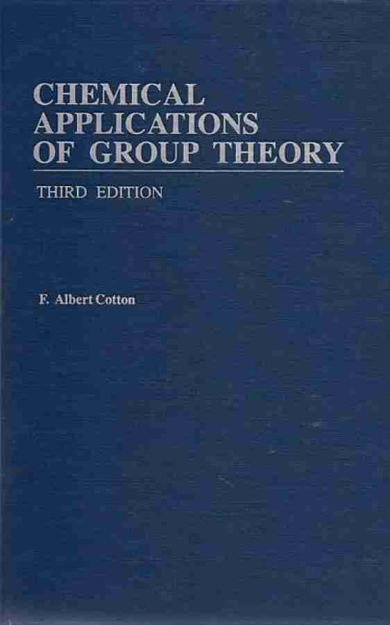 Chemical Applications of Group Theory: Buy Chemical Applications 