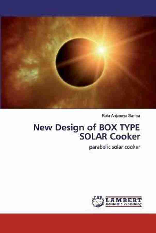 New Design of BOX TYPE SOLAR Cooker Buy New Design of BOX TYPE SOLAR Cooker by Sarma Kota Anjaneya at Low Price in India Flipkart