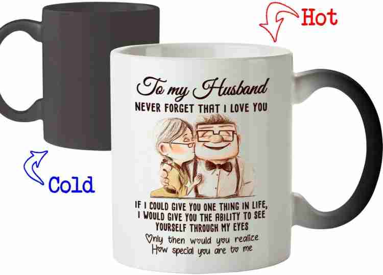 tgt thegifttree magic mug, To my husband never forget that I love you, birthday gift for mug, best gift for birthday