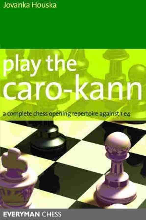 Play the Caro-Kann by Jovanka Houska