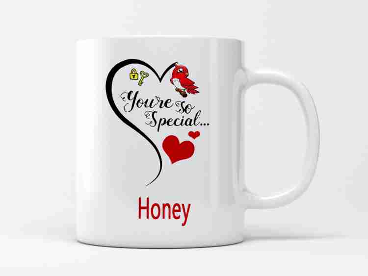 MM9E You Are So Special Honey Printed , I Love You Honey , Honey