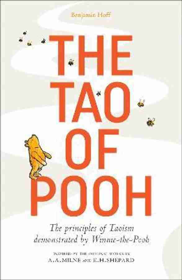The Tao of Pooh: Buy The Tao of Pooh by Hoff Benjamin at Low Price in India | Flipkart.com