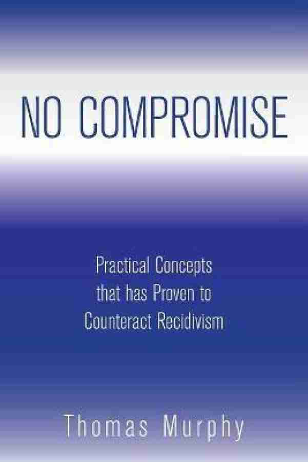 No Compromise: Buy No Compromise by Murphy Thomas at Low Price in India