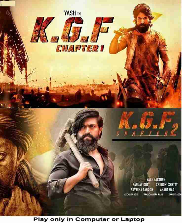 KGF Chapter 1 KGF Chapter 2 2 MOVIES play only in Computer