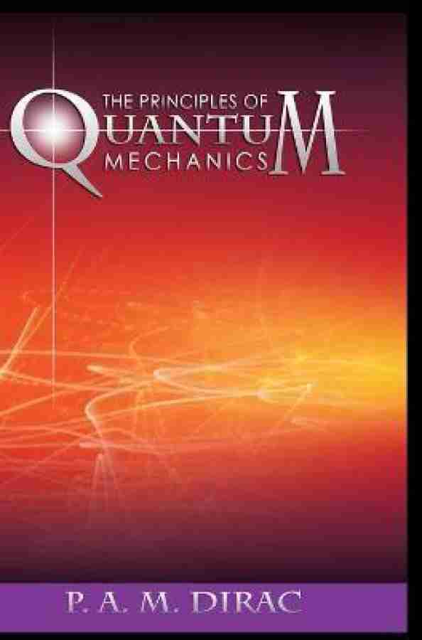 Principles of Quantum Mechanics: Buy Principles of Quantum 