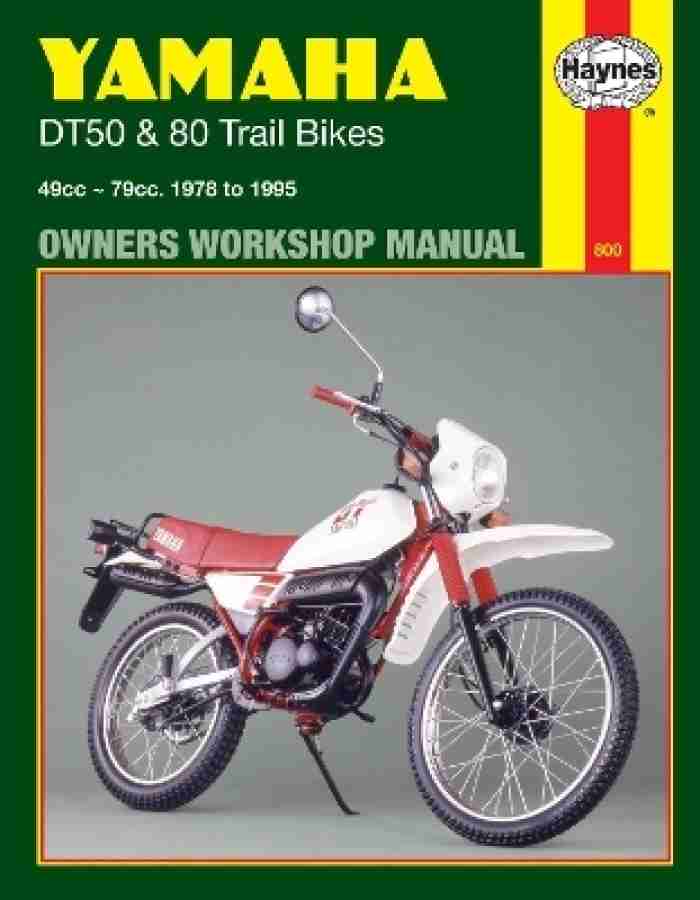Buy Yamaha DT50 & 80 Trail Bikes (78 - 95) by Haynes Publishing 