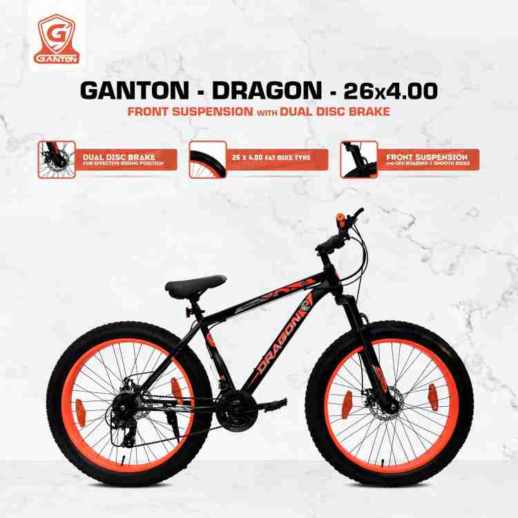 GANTON 26x4.00 FAT BIKE DRAGON WITH DUAL DISC BRAKE FORK SUSPENSION 26 T Fat Tyre Cycle Price in India Buy GANTON 26x4.00 FAT BIKE DRAGON WITH DUAL DISC BRAKE FORK SUSPENSION 26 T