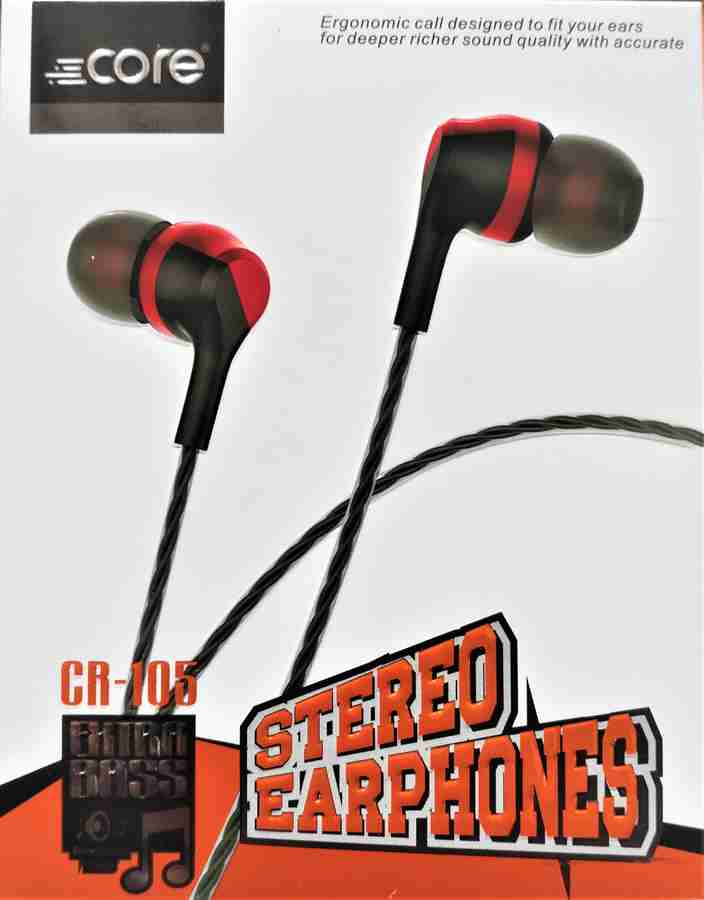 CORE CR 105 Stereo Earphone Wired Price in India Buy CORE CR 105 Stereo Earphone Wired Online CORE Flipkart