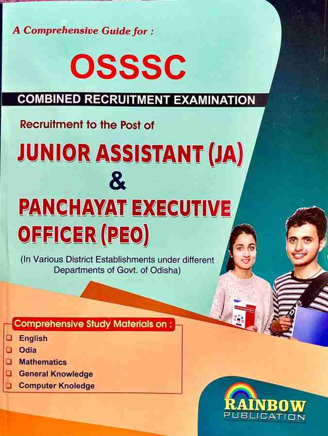 OSSSC Junior Assistant (JA) And Panchayat Executive Officer (PEO) 2023 (In  Various District Establishments Under Different Departments Of Govt. Of  Odisha) Odisha Sub-Ordinate Staff Selection Commission Combined Recruitment  Examination - 2023: Buy