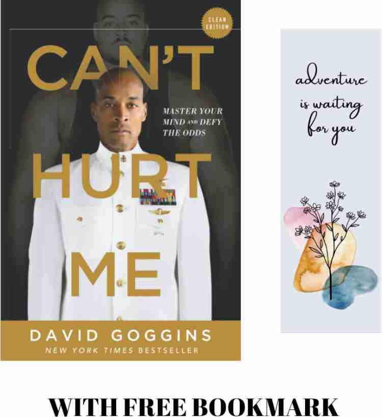 Cant Hurt Me With Free Bookmark: Buy Cant Hurt Me With Free Bookmark by  David Goggins at Low Price in India