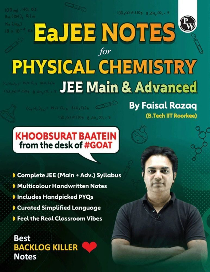 PW EaJEE Handwritten Notes For Physical Chemistry By Faisal Razaq For JEE Exams (Paperback, Faisal Razaq)