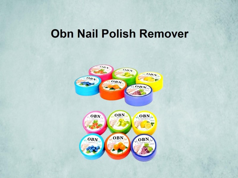 OBN Nail polish remover The formula is non-greasy and acts like a  conditioner as it