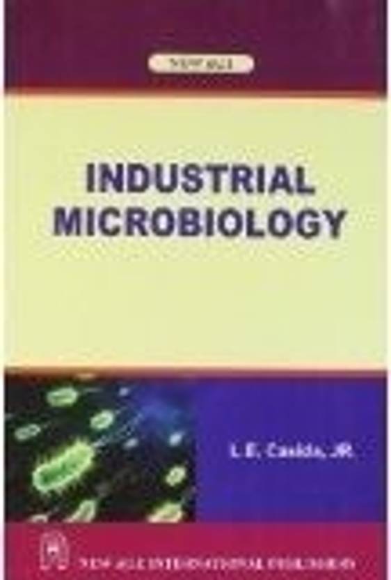 Industrial Microbiology 1st Edition 1st Edition Buy Industrial