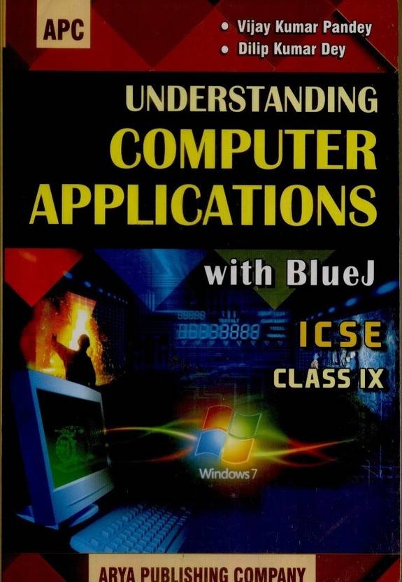 ICSE - Understanding Computer Applications with BlueJ (Class - 9) 5th ...
