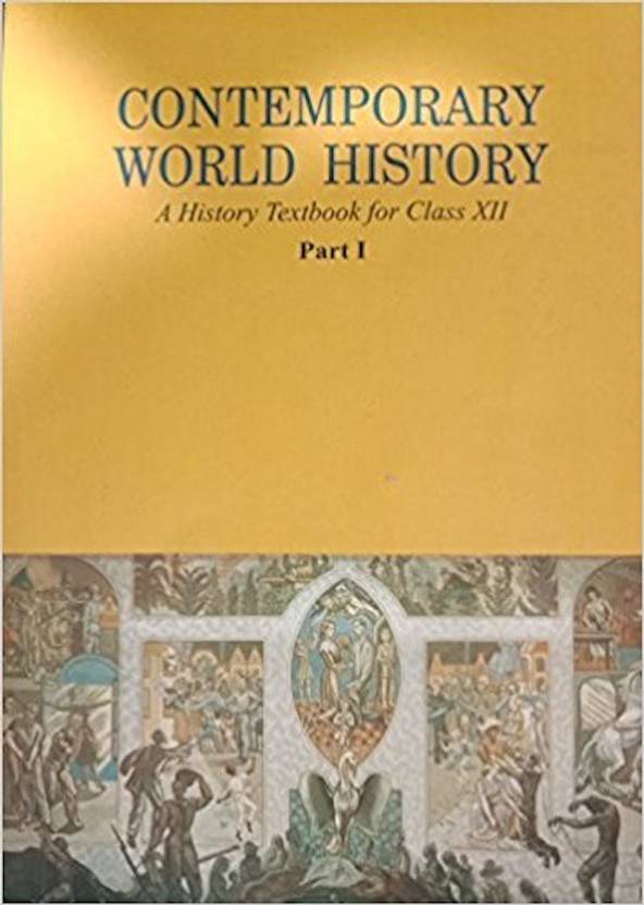 Contemporary World History Class 12 Part 1 (B/W Book) Buy Contemporary World History Class 12