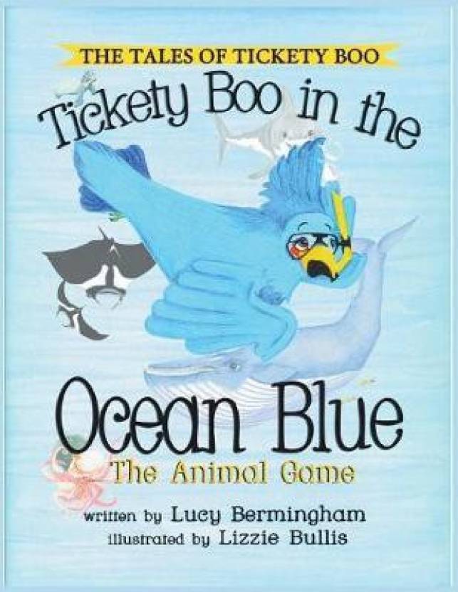 Tickety Boo and the Ocean Blue Buy Tickety Boo and the