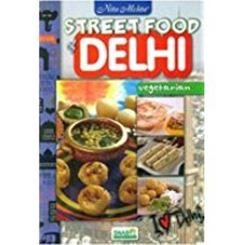 Street Food of Delhi Vegetarian