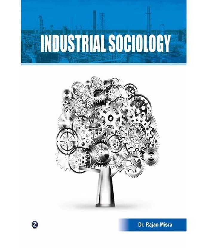 Industrial Sociology