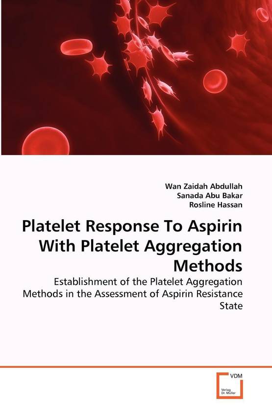 Platelet Response To Aspirin With Platelet Aggregation Methods Buy